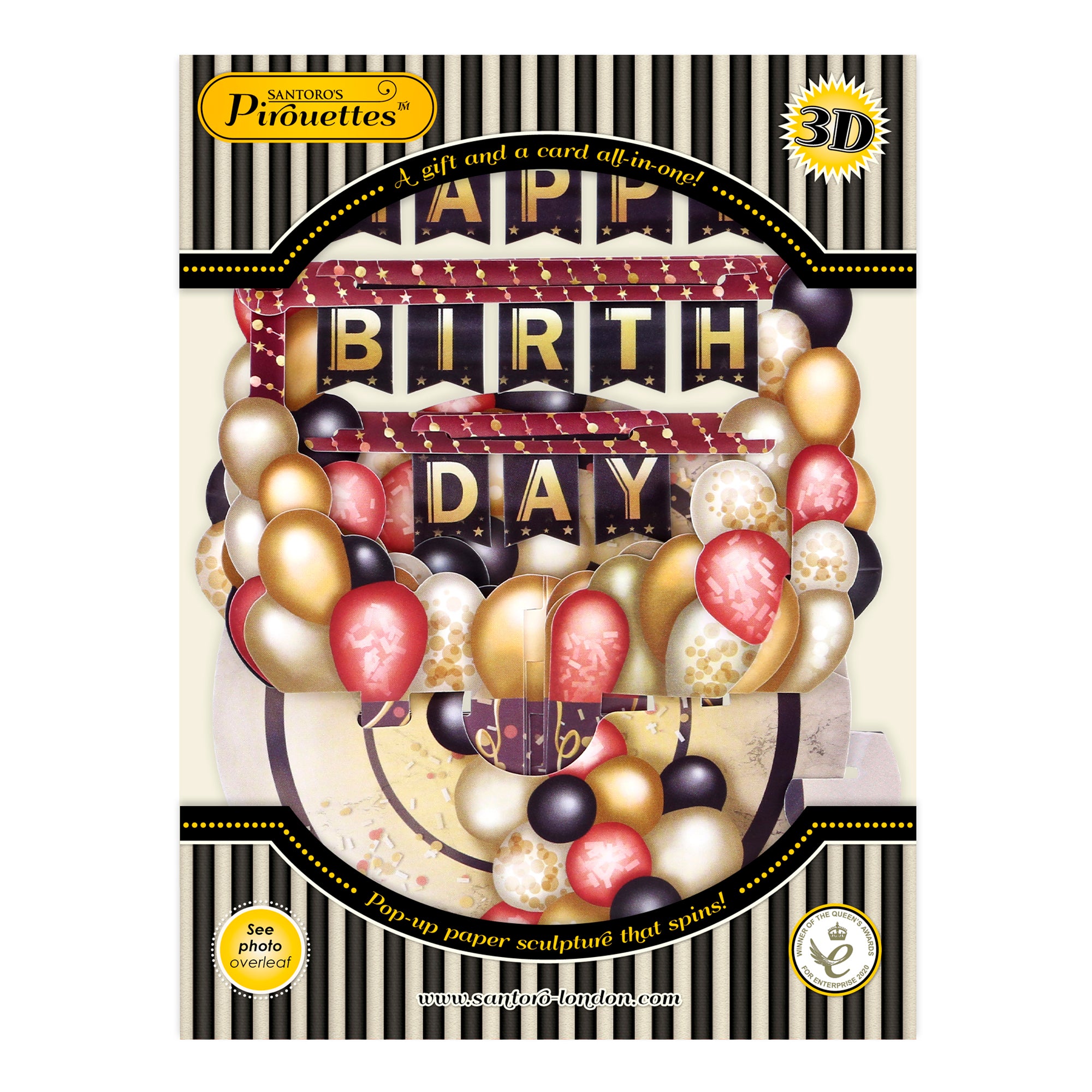 The Santoro Pirouette Card: Birthday Balloons is a 3D pop-up birthday card with gold, maroon, and white balloons and "HAPPY BIRTHDAY" in bold letters on a decorative background.