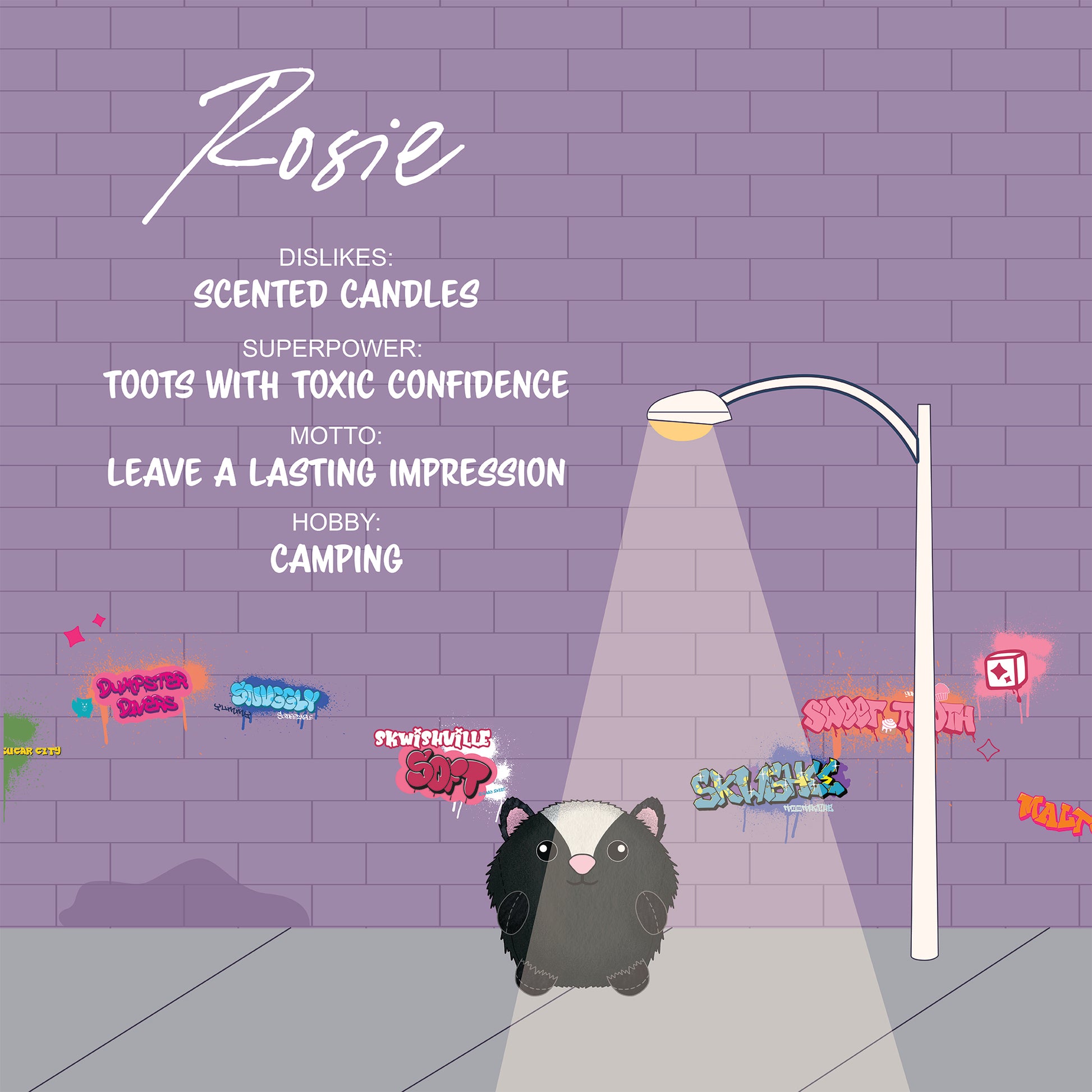 Rosie the cartoon skunk, from Sugar Skwisheez: Dumpster Divers by Sugar Skwisheez, stands under a streetlamp by a purple graffiti wall. Text shares her dislikes (scented candles), superpower (toxic toots), motto, and love for sensory plush.