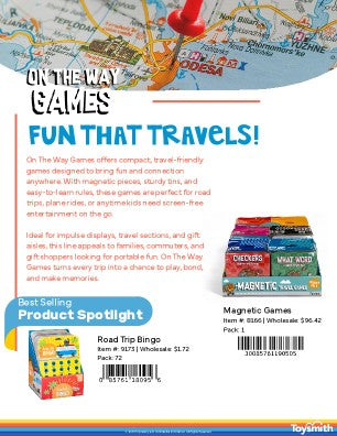 A close-up of a map with a red pushpin, text promoting travel-sized games, and images of product packages for Road Trip Bingo and Magnetic Games, with prices and item numbers shown. Toysmith branding is at the bottom right.