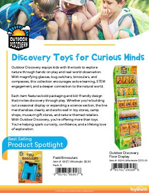 A colorful flyer featuring Outdoor Discovery toys for curious minds, describing educational benefits of binoculars and other STEM toys. Includes images of toy packaging, a display stand, and children exploring outdoors. ToySmith logo is visible.